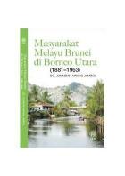 Masyarakat Melayu Brunei di Borneo Utara (1881-1963) / 